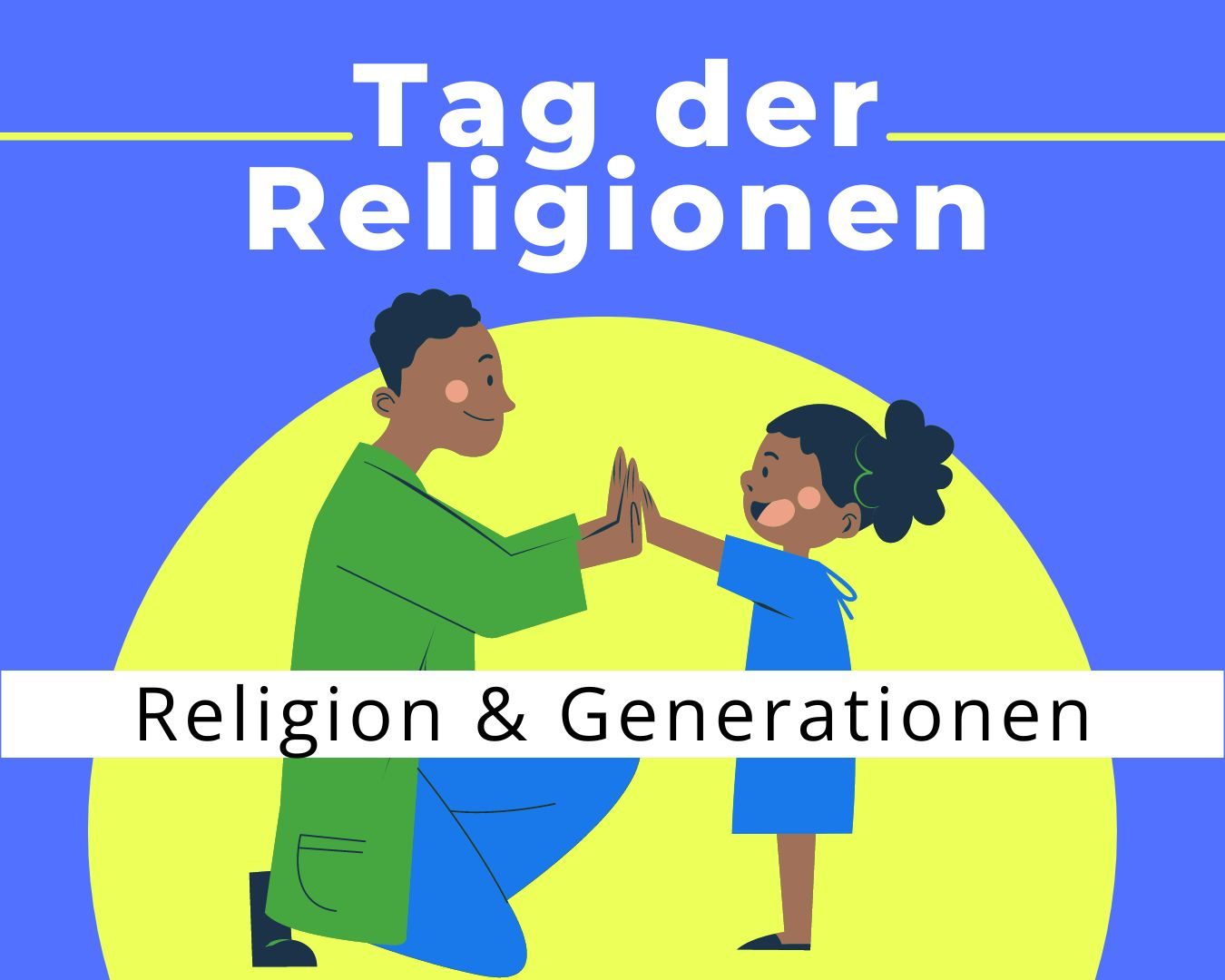 Grafik zum Tag der Religionen 2024 mit dem Motto „Religion & Generationen“: Ein Erwachsener und ein Kind klatschen ab